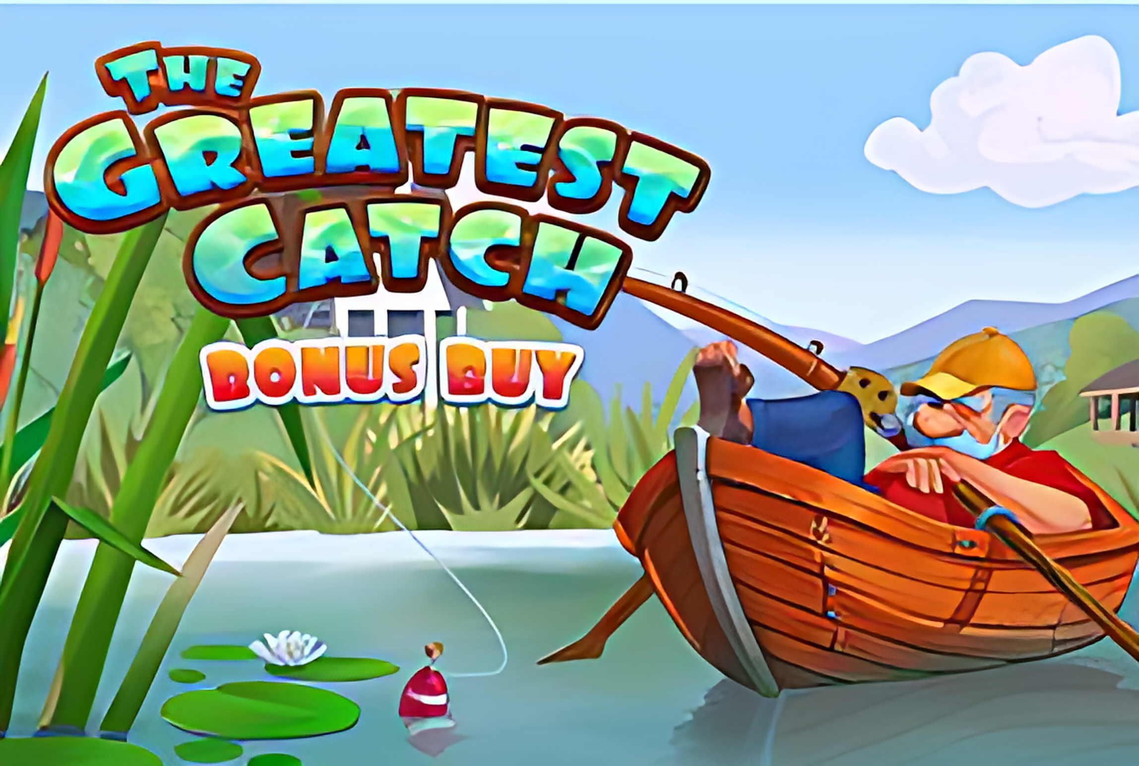 The Greatest Catch Bonus Buy