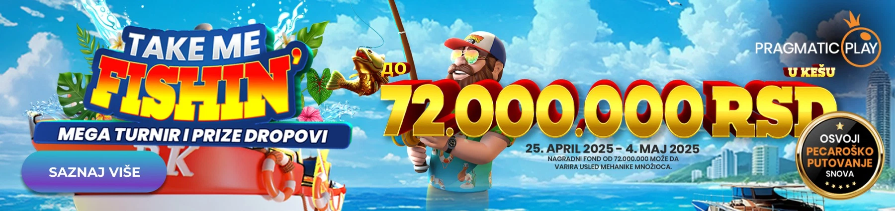Take Me Fishin' turnir sa nagradama do 72.000.000 RSD.