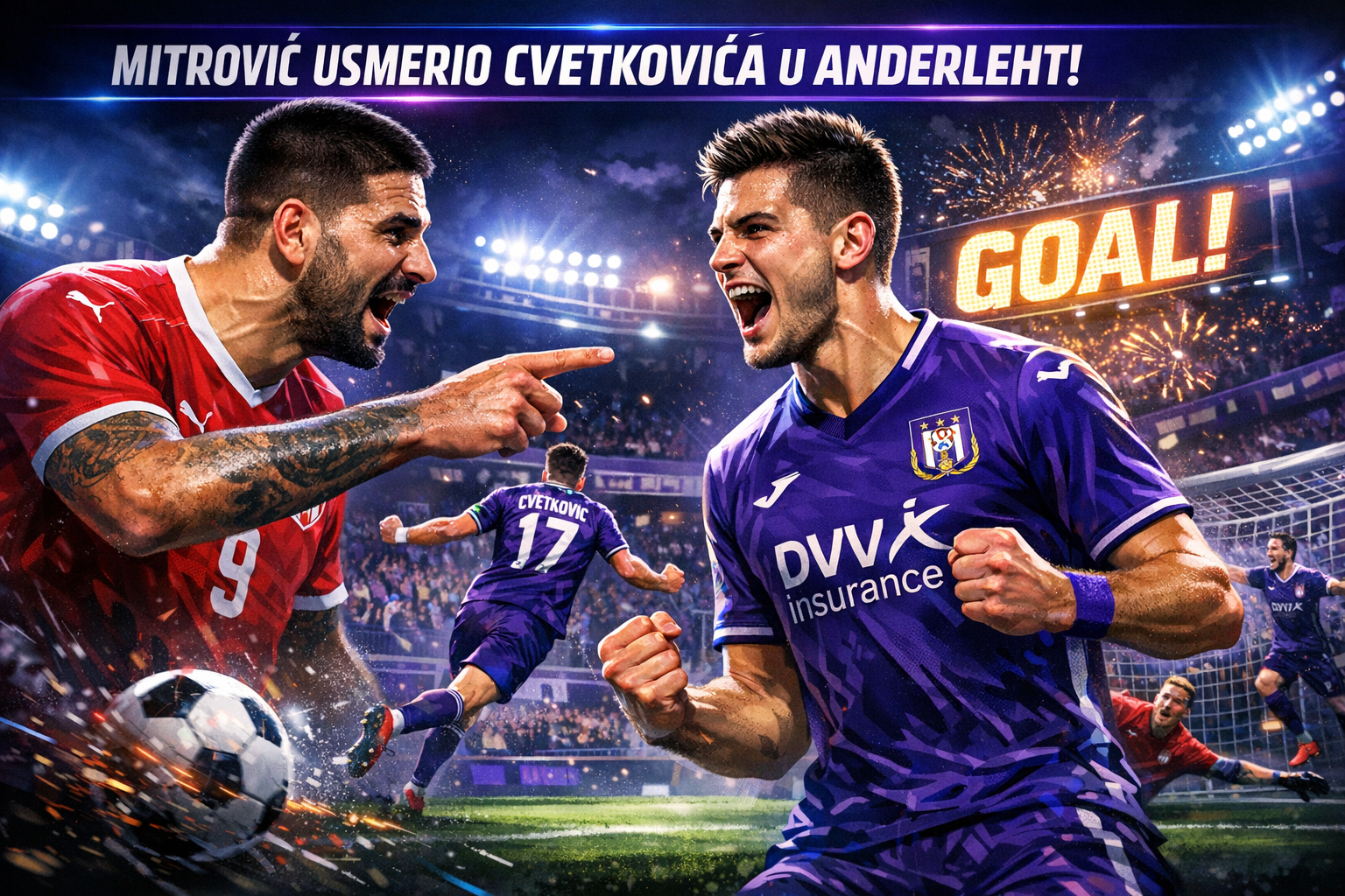 Mitrović usmerio Cvetkovića u Anderleht!